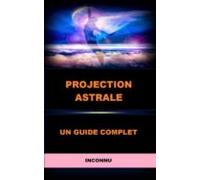 Projection Astrale (traduit) (ebook)