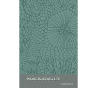 PROJECTS, IDEAS & LIFE: Cuaderno A5, con 120 páginas blancas numeradas y un índice final. Tapa Dura con Forro de Libreta con Papel Grueso Premium de ... Estudiar, Planificar, Escribir en Diario
