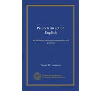 Projects in action English: socialized recitations in composition and grammar