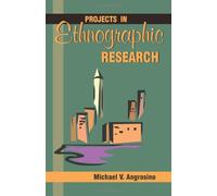 Projects in Ethnographic Research