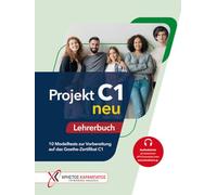 Projekt C1 neu: 10 pruebas para Goethe-Zertifikat C1 - Libro del profesor con audio
