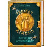 Projekt Mimesis - Die Insel der künstlichen Kinder: spannendes Kinderbuch ab 10 Jahre für Jungs und Mädchen
