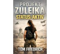 Projekt Zuleika: Status: aktiv; Band 1 der Trilogie; Science Fiction - Dystopie