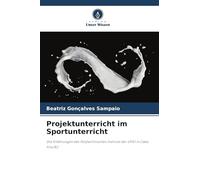 Projektunterricht im Sportunterricht: Die Erfahrungen des Polytechnischen Instituts der UFRJ in Cabo Frio/RJ