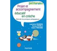 Projet Et Accompagnement Éducatif En Crèche (ebook)