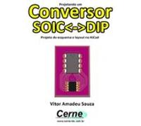Projetando Um Conversor Soicdip Projeto De Esquema E Layout No Kicad