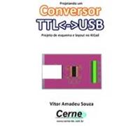 Projetando Um Conversor Ttlusb Projeto De Esquema E Layout No Kicad (