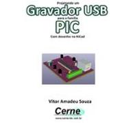 Projetando Um Gravador Usb Para A Família Pic Com Desenho No Kicad (