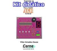 Projetando Um Kit Didático Para A Família Avr No Kicad (ebook)