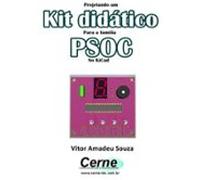 Projetando Um Kit Didático Para A Família Psoc No Kicad (ebook)