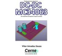 Projeto Conversor Step-down Dc-dc Com O Ci Mc34063 Com Desenho De Esqu