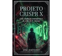 PROJETO CRISPR X: Adaptação Contemporânea de “A Ilha do Dr. Moreau” (O TEATRO DOS PECADOS CONTEMPORÂNEOS)