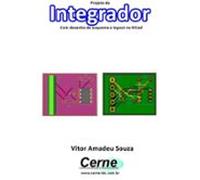 Projeto De Integrador Com Desenho De Esquema E Layout No Kicad (ebook)