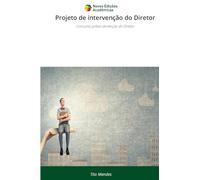 Projeto de intervenção do Diretor
