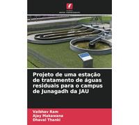 Projeto de uma estação de tratamento de águas residuais para o campus de Junagadh da JAU