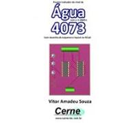 Projeto Indicador De Nível De Água Com O Ci 4069 E 4073 Com Desenho D