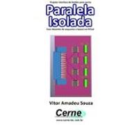 Projeto Interface De Botões Para Porta Paralela Isolada Com Desenho D