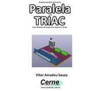Projeto Interface Para Porta Paralela Com Triac Com Desenho De Esquem