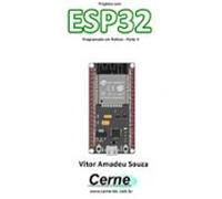 Projetos Com Esp32 Programado Em Python - Parte V (ebook)