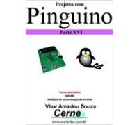Projetos Com Pinguino Parte Xvi (ebook)