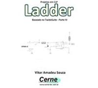 Projetos Em Clp Ladder Baseado No Twidosuite Parte Vi (ebook)