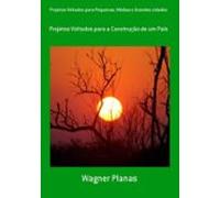 Projetos Voltados Para Pequenas Médias E Grandes Cidades (ebook)