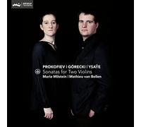 Prokofiev, Górecki, Ysaÿe : Sonates pour 2 violons. Milstein, Bellen.