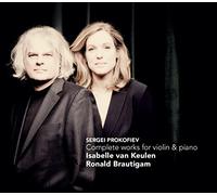 Isabelle van Keulen, violin;Ronald Brautigam - Prokofiev: Las 2 sonatas para violin/5 melodies op 35