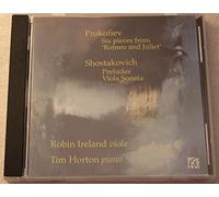 Prokofiev / Shostakovich : Six Pieces from Romeo & Juliet / Preludes / Viola Sonata