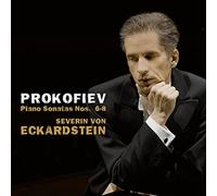 Prokofiev : Sonates pour piano n° 6, 7 et 8. Von Eckardstein.