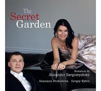 Prokofieva & Rybin - Alexander Dargomyzhsky: The Secret Garden