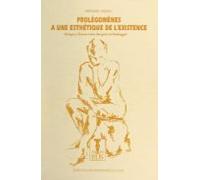 Prolégomènes À Une Esthétique De Lexistence (ebook)