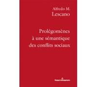 Prolégomènes À Une Sémantique Des Conflits Sociaux (ebook)