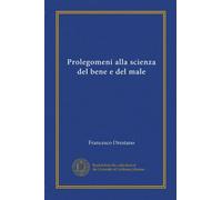 Prolegomeni alla scienza del bene e del male