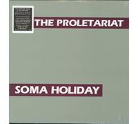 Proletariat - Soma Holiday [Vinilo]