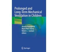 Prolonged and Long-Term Mechanical Ventilation in Children