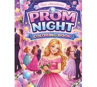 Prom Night Coloring Book: 60 single sided coloring pages filled with dresses, decorations for you to design with your color pallet
