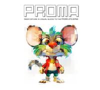 Proma: Deep canvas a visual guide to the PROMA UNIVERSE