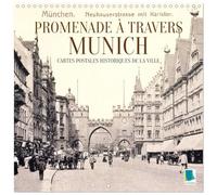 Promenade à travers Munich: Cartes postales historiques de la ville (Calendrier mural carré 2026 30 x 60 cm (ouvert)) Calendrier double avec une page pour vos prises de notes
