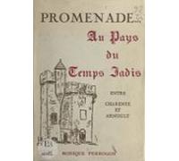 Promenade... Au Pays Du Temps Jadis (ebook)