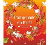 Promenade en forêt: Coloriages pour me détendre