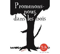 Promenons-nous dans les bois: Bon pour les bébés