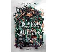 Promesas cautivas (Crónicas de Hiraia 2) (Ficción)