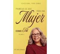 Promesas de Dios para una mujer como tu: Volumen 3 (Devocionales para mujeres cristianas)