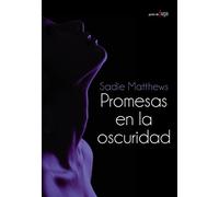 Promesas en la oscuridad (Punto de fuga)