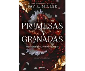 Promesas y granadas (Monstruos y Musas)