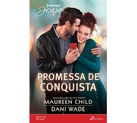 promessa de conquista harlequin desejo 2 historias 163