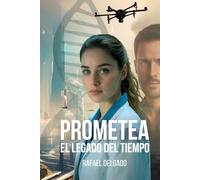 Prometea: El legado del tiempo