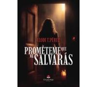 Prométeme Que Me Salvaras