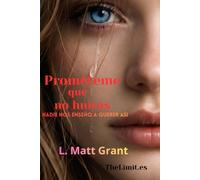 Prométeme que no huirás: Nadie nos enseño a querer así